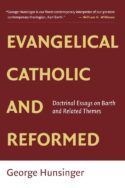 9780802865502 Evangelical Catholic And Reformed