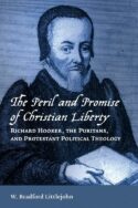 9780802872562 Peril And Promise Of Christian Liberty