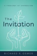 9780802876225 Invitation : A Theology Of Evangelism