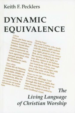 9780814661918 Dynamic Equivalence : The Living Language Of Christian Worship