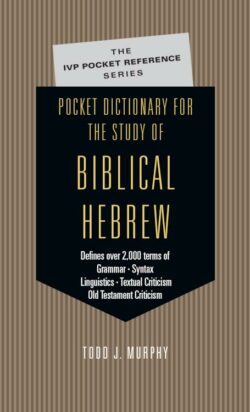 9780830814589 Pocket Dictionary For The Study Of Biblical Hebrew