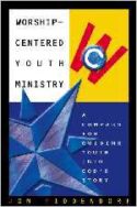9780834118263 Worship Centered Youth Ministry