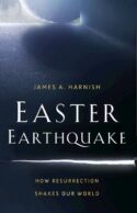 9780835817165 Easter Earthquake : How Resurrection Shakes Our World