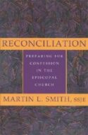 9780936384306 Reconciliation : Preparing For Confession In The Episcopal Church