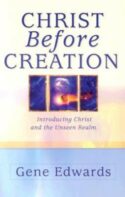 9780940232044 Christ Before Creation