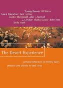 9781400277971 Desert Experience : Personal Reflections On Finding God's Presence And Prom