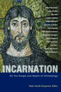 9781451465402 Incarnation : On The Scope And Depth Of Christology