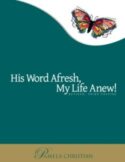 9781456541156 His Word Afresh My Life Anew