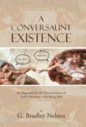 9781490875057 Conversaunt Existence : An Argument For The Determination Of Gods Ontology