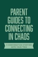 9781496474391 Parent Guides To Connecting In Chaos: 5 Conversation Starters: Tough Conver