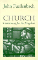 9781570754166 Church : Community For The Kingdom