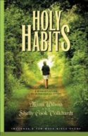 9781576831151 Holy Habits : A Womans Guide To Intentional Living