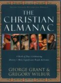 9781581824063 Christian Almanac : A Dictionary Of Days Celebrating Historys Most Signific (Rep