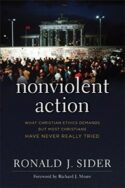 9781587433665 Nonviolent Action : What Christian Ethics Demands But Most Christians Have