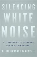 9781587435652 Silencing White Noise