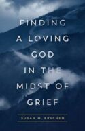 9781593253462 Finding A Loving God In The Midst Of Grief