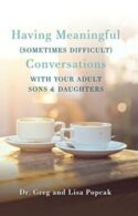 9781593255558 Having Meaningful Sometimes Difficult Conversations With Our Adult Sons And