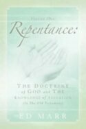 9781594675591 Repentance 1 : The Doctrine Of God And The Knowledge Of Salvation