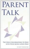 9781612155722 Parent Talk : The Nine Conversations To Have With Your Aging Loved Ones