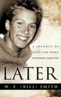 9781615792689 Later : A Journey Of Hope For When Everyone Survives