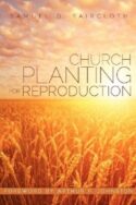 9781622307623 Church Planting For Reproduction