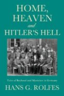 9781626970823 Home Heaven And Hitlers Hell