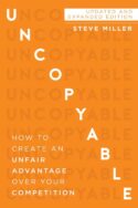 9781640951709 Uncopyable : How To Create An Unfair Advantage Over Your Competition (Expanded)
