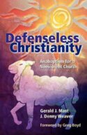 9781931038638 Defenseless Christianity