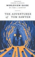 9781947644229 Worldview Guide To The Adventures Of Tom Sawyer