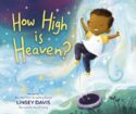 9780310770060 How High Is Heaven