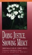 9780877881803 Doing Justice : Showing Mercy Christian Action In Todays (Student/Study Guide)