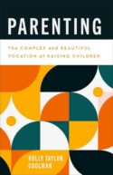 9781540961495 Parenting : The Complex And Beautiful Vocation Of Raising Children