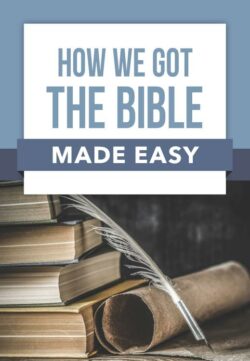 9781628628241 How We Got The Bible Made Easy
