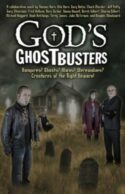 9780983621652 Gods Ghostbusters : Vampires Ghosts Aliens Werewolves Creatures Of The Nigh