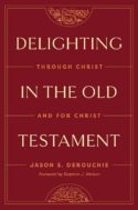 9781433591228 Delighting In The Old Testament