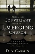 9780310259473 Becoming Conversant With The Emerging Church
