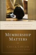 9780310530893 Membership Matters : Insights From Effective Churches On New Member Classes