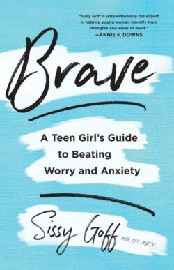 9780764238390 Brave : A Teen Girl's Guide To Beating Worry And Anxiety