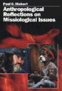 9780801043949 Anthropological Reflections On Missiological Issues (Reprinted)