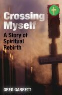 9780819233059 Crossing Myself : A Story Of Spiritual Rebirth (Revised)