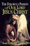 9780895552105 Dolorous Passion Of Our Lord Jesus Christ