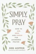 9781640702622 Simply Pray : How To Ask