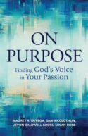 9781791029708 On Purpose : Finding Gods Voice In Your Passion