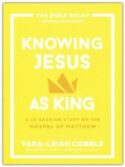 9780764243561 Knowing Jesus As King