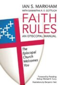 9780819232977 Faith Rules : An Episcopal Manual