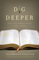 9781581349719 Dig Deeper : Tools For Understanding Gods Word