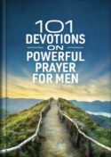 9781636098364 101 Devotions On Powerful Prayer For Men
