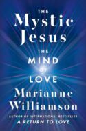 9780062205476 Mystic Jesus : The Mind Of Love