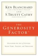 9780310324997 Generosity Factor : Discover The Joy Of Giving Your Time Talent And Treasur