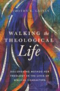9781514007433 Walking The Theological Life